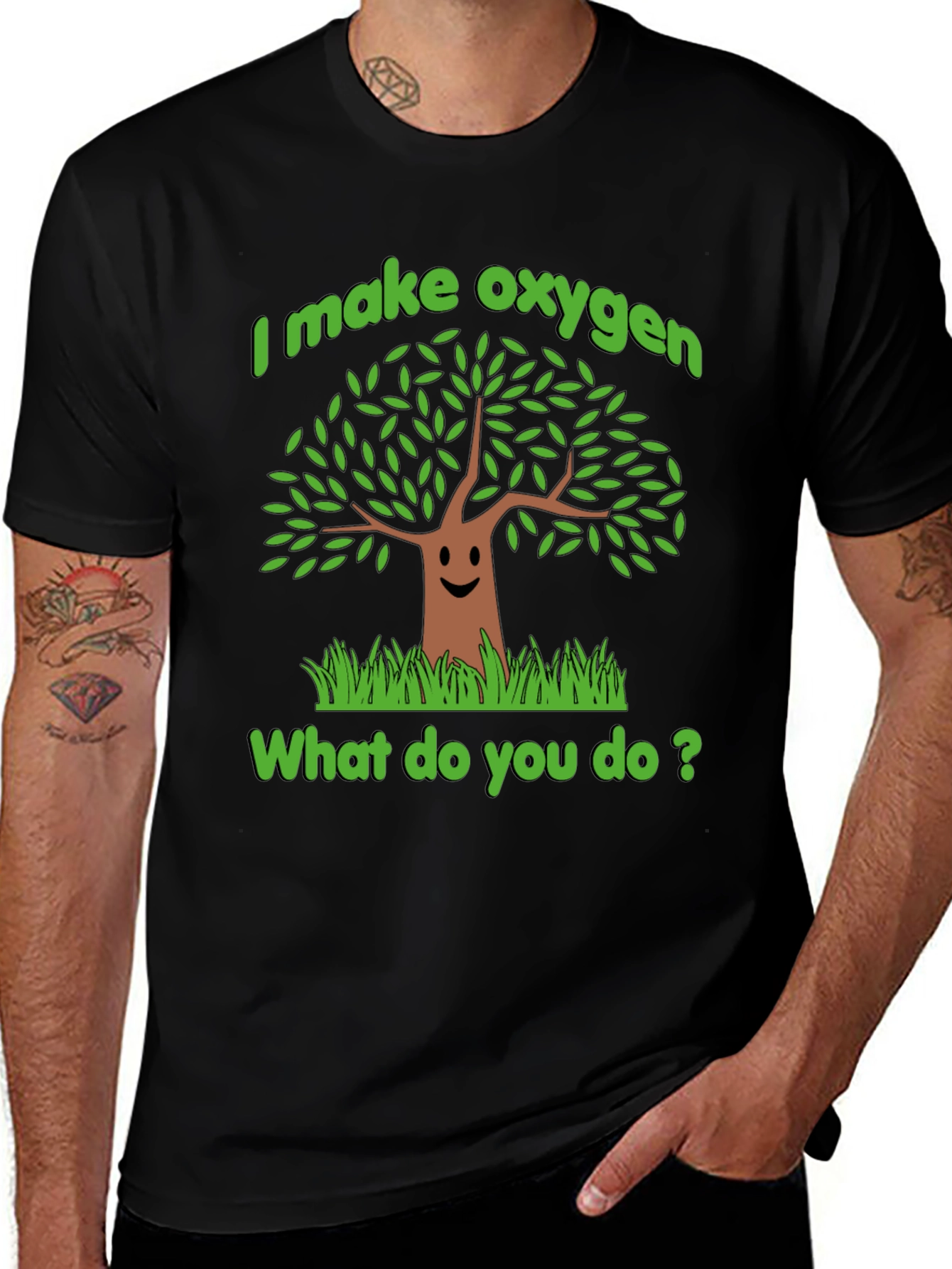 Funny Tree Graphic T-Shirt - I Make Oxygen