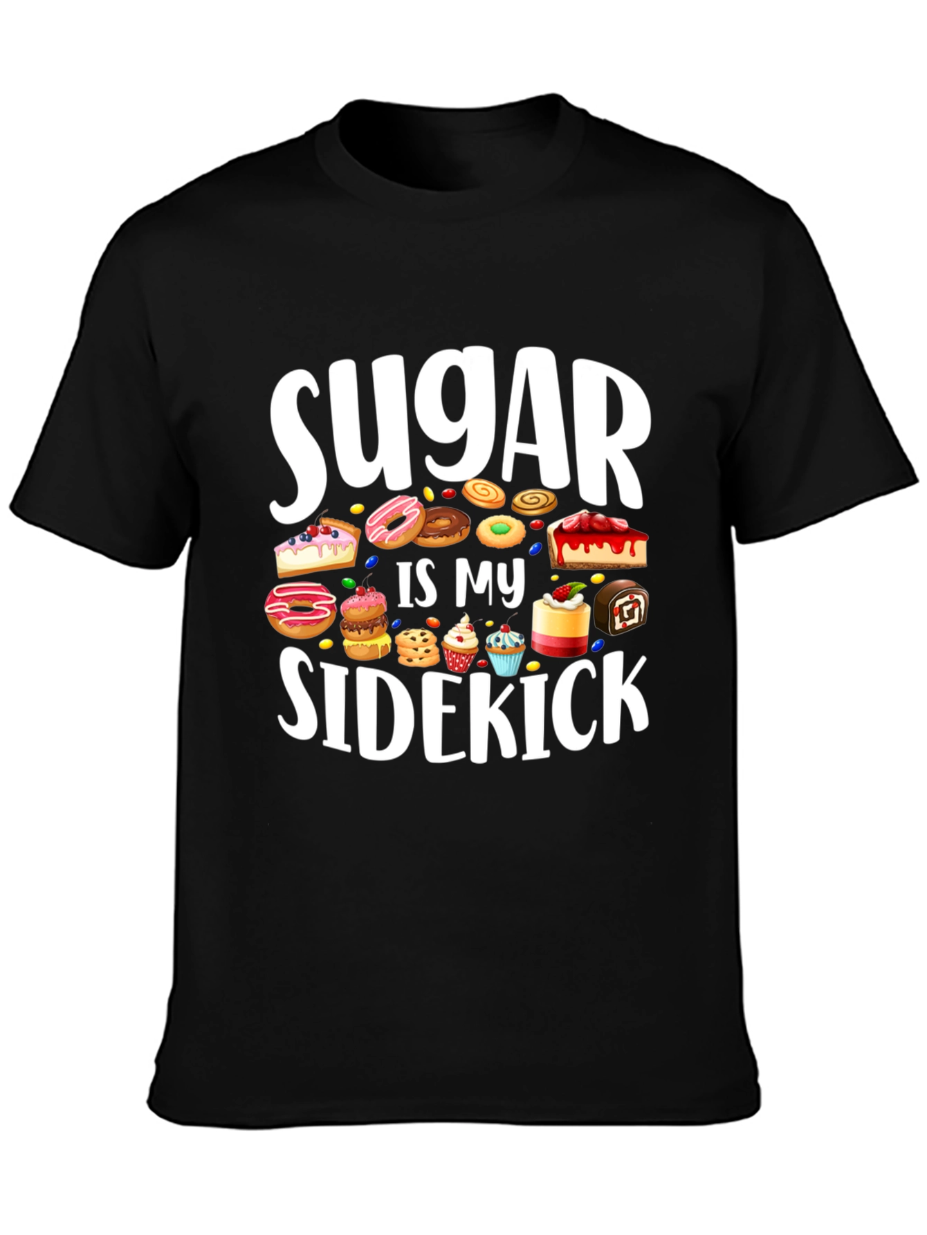 Sugar Is My Sidekick Black T-Shirt