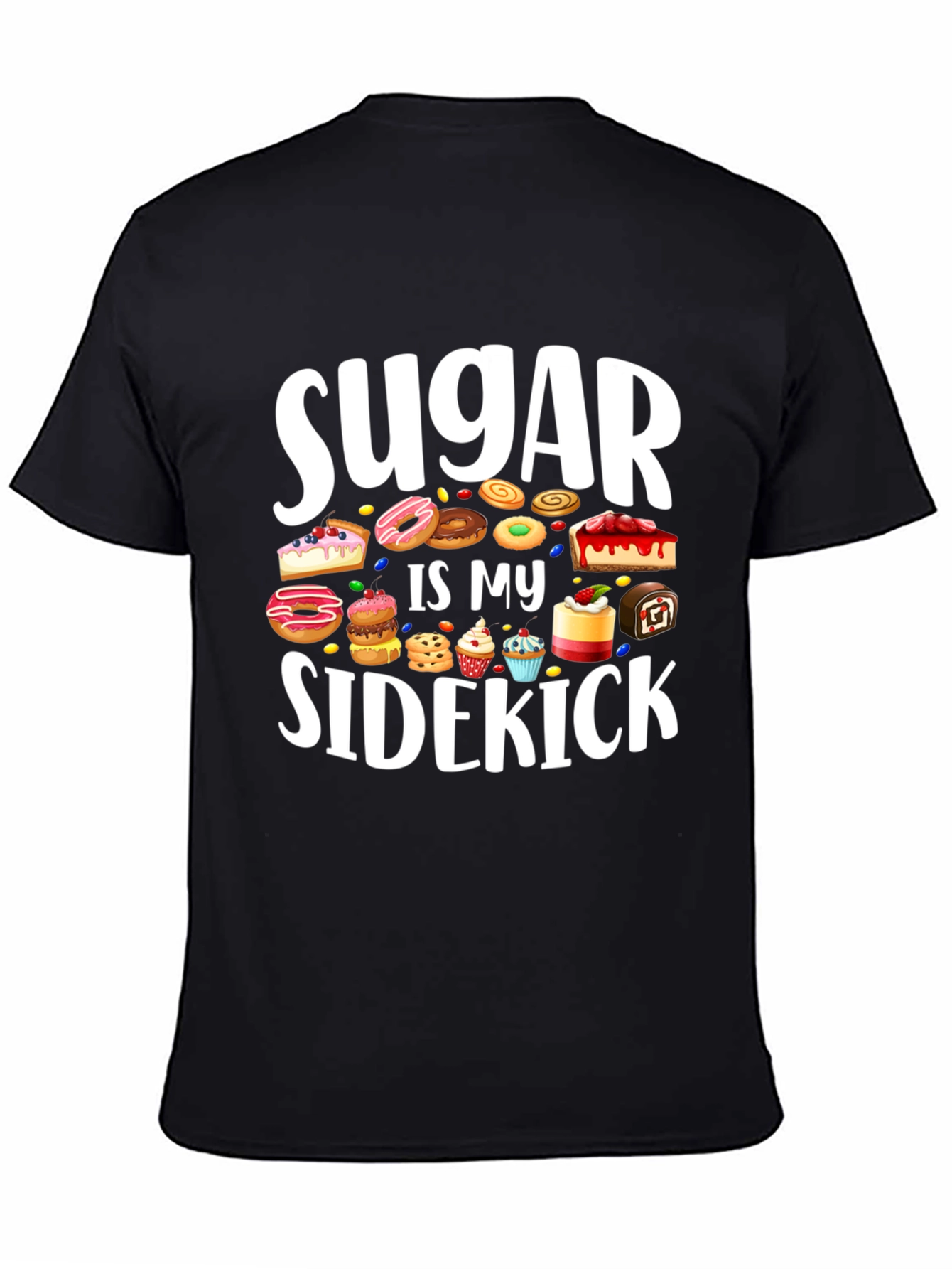 Sugar Is My Sidekick Black T-Shirt