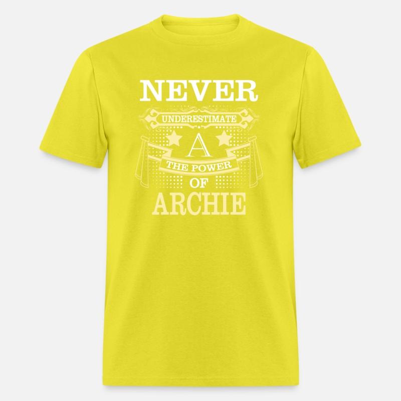 Archie Name Never Underestimate Power Archie