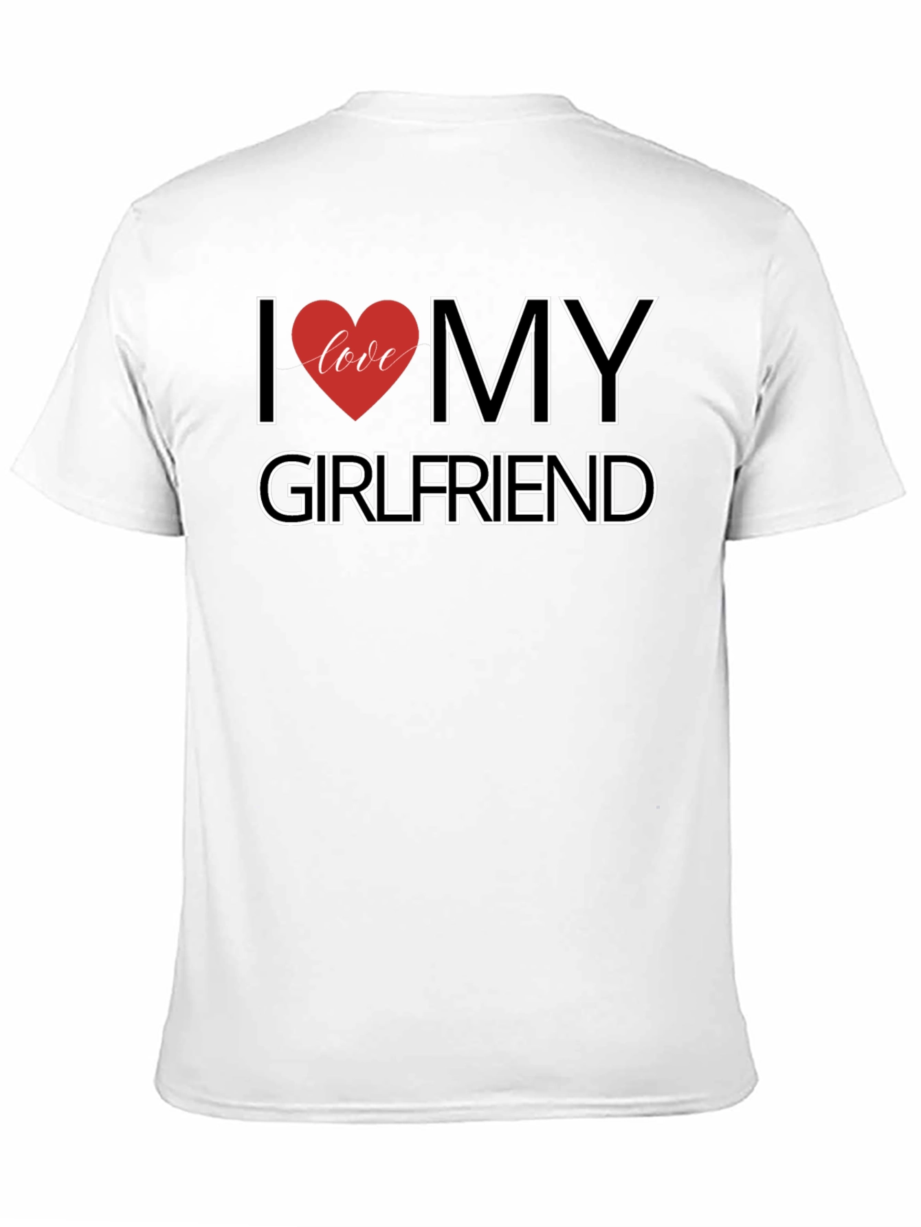I Love My Girlfriend Black T-Shirt