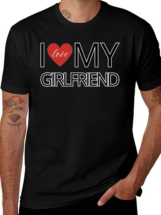 I Love My Girlfriend Black T-Shirt