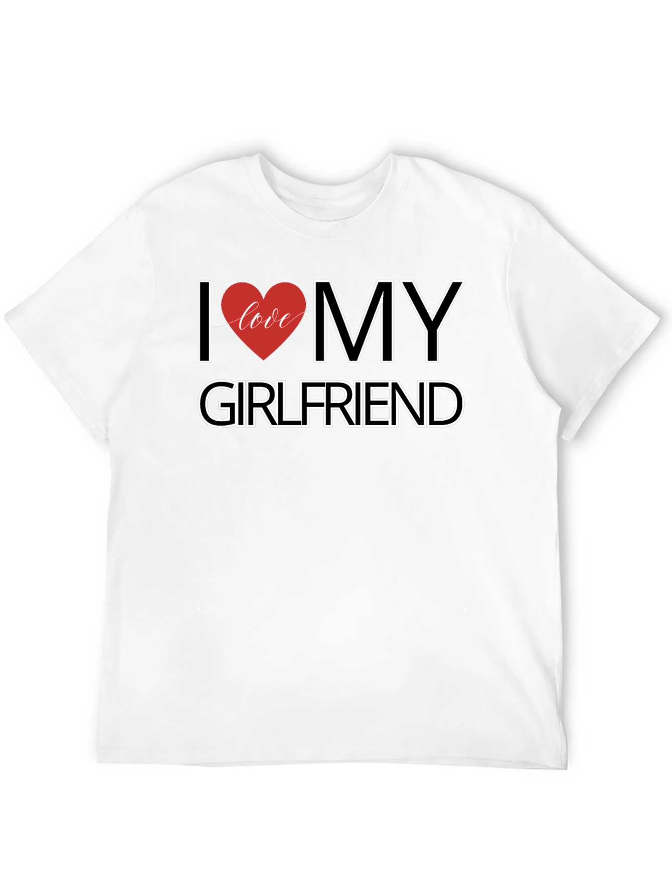 I Love My Girlfriend Black T-Shirt