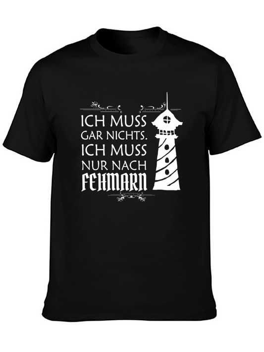 Ich Muss Nur Nach Fehmarn T-Shirt
