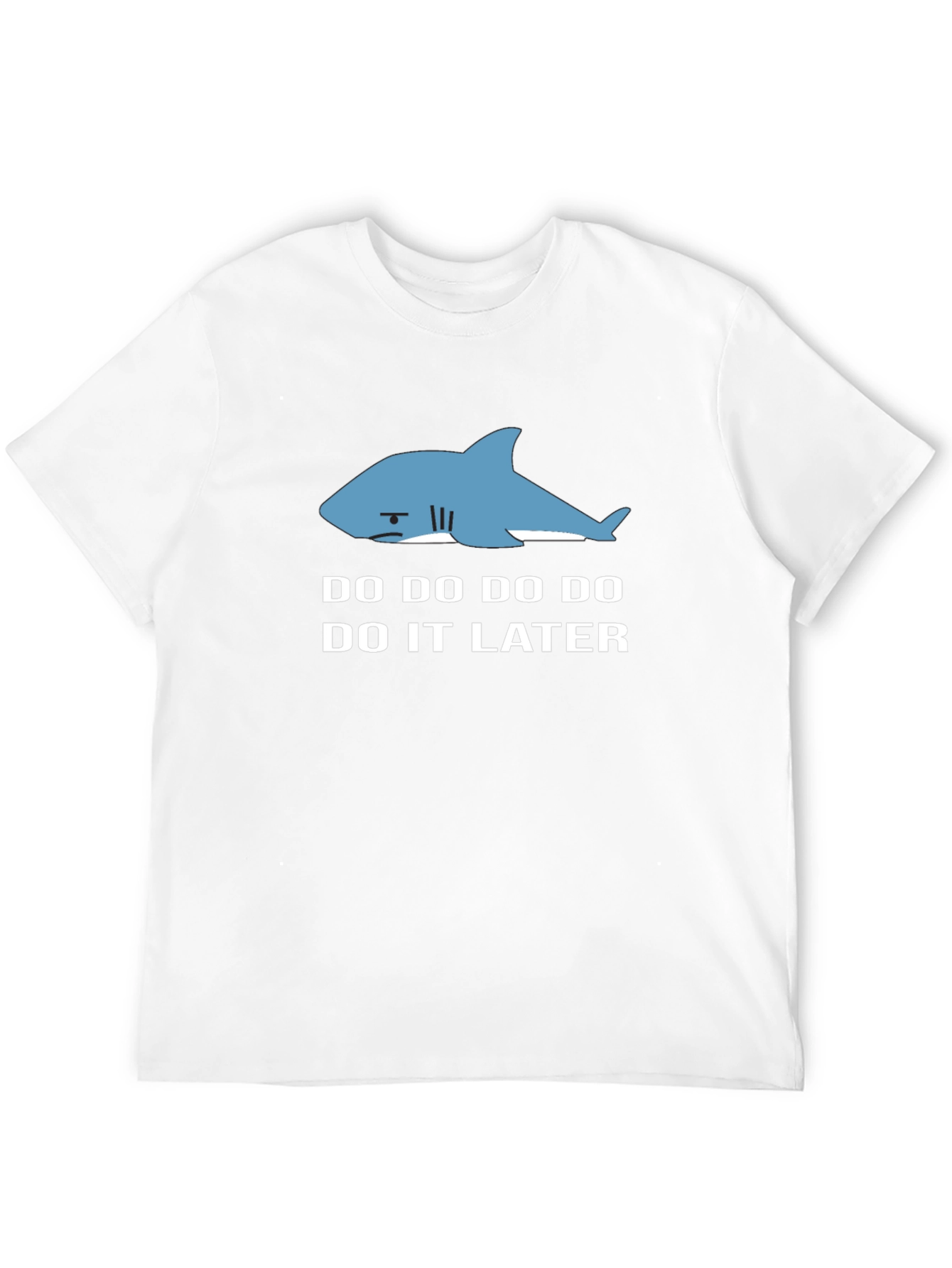 Procrastinating Shark Tee - Do It Later