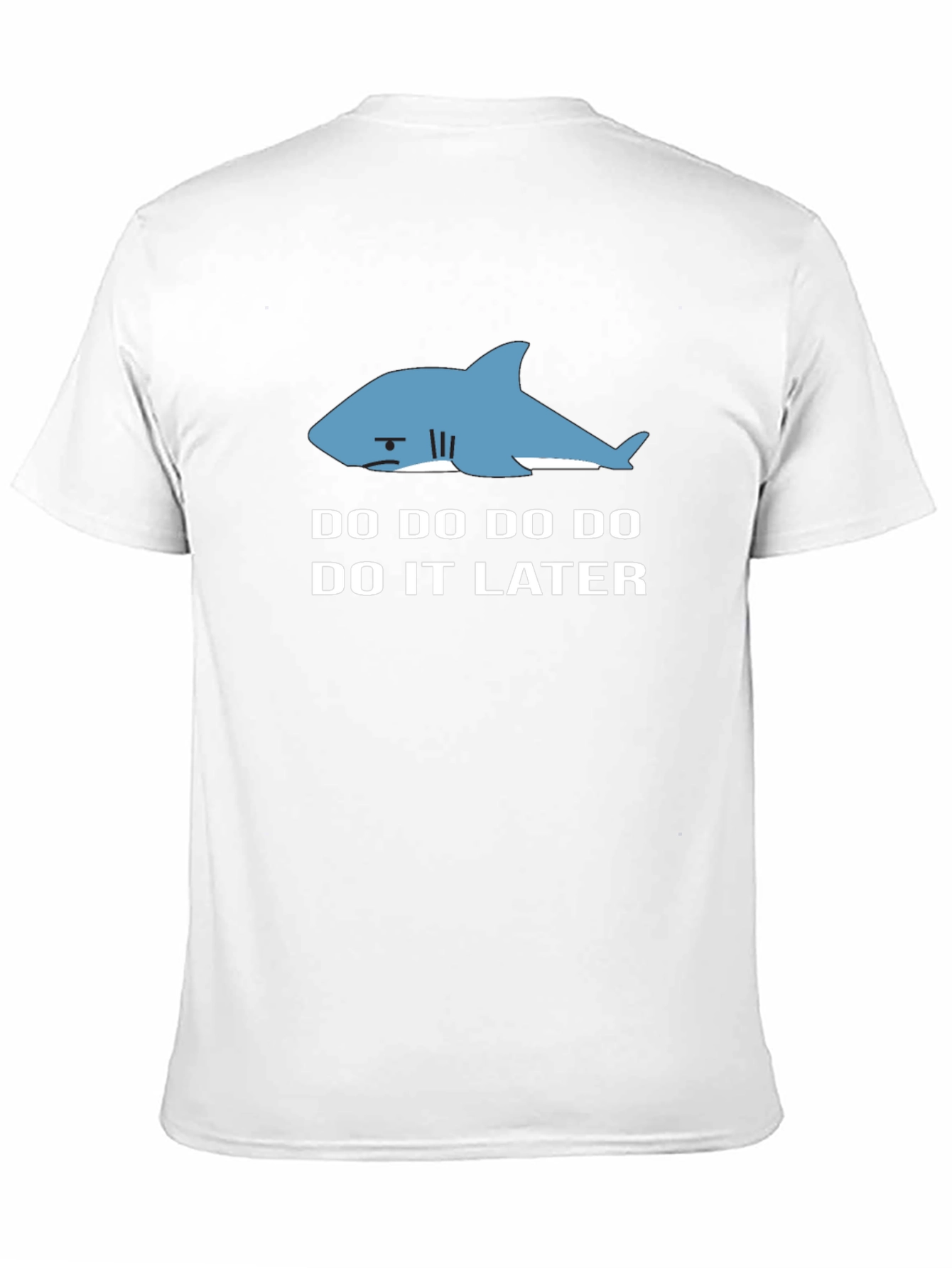 Procrastinating Shark Tee - Do It Later