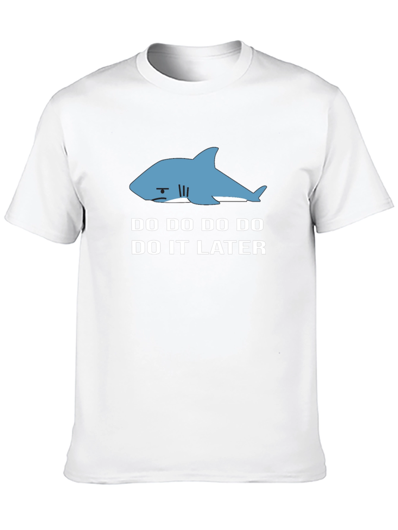 Procrastinating Shark Tee - Do It Later
