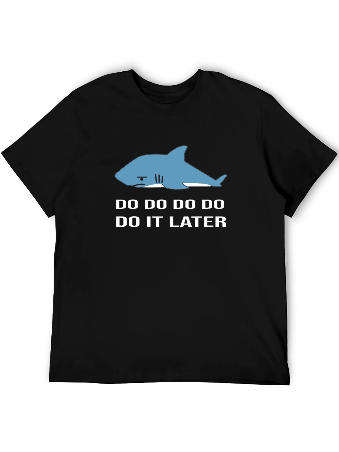 Procrastinating Shark Tee - Do It Later