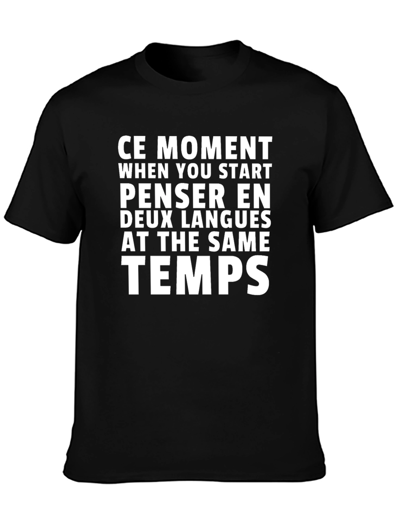 Bilingual Humor T-Shirt - French & English