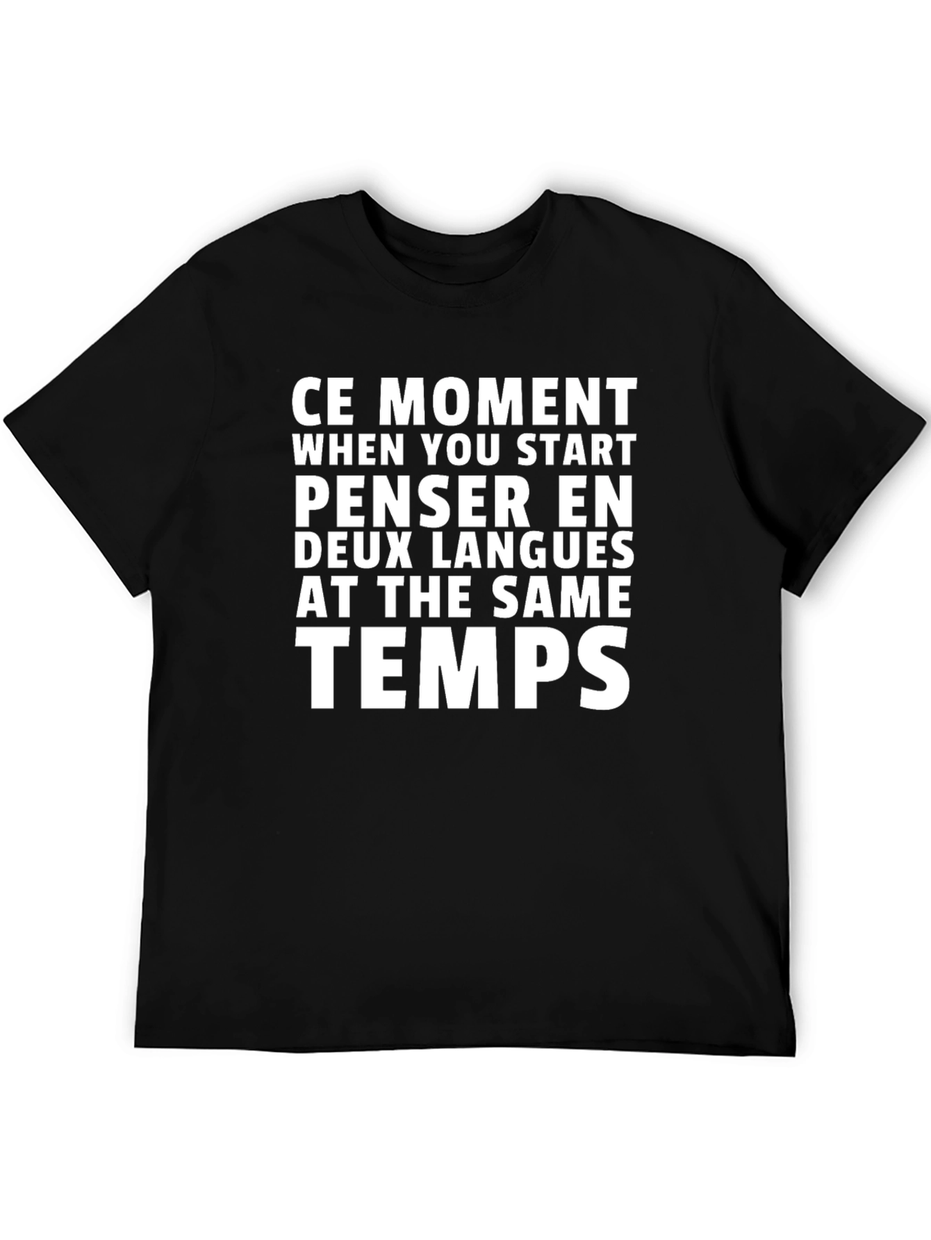 Bilingual Humor T-Shirt - French & English