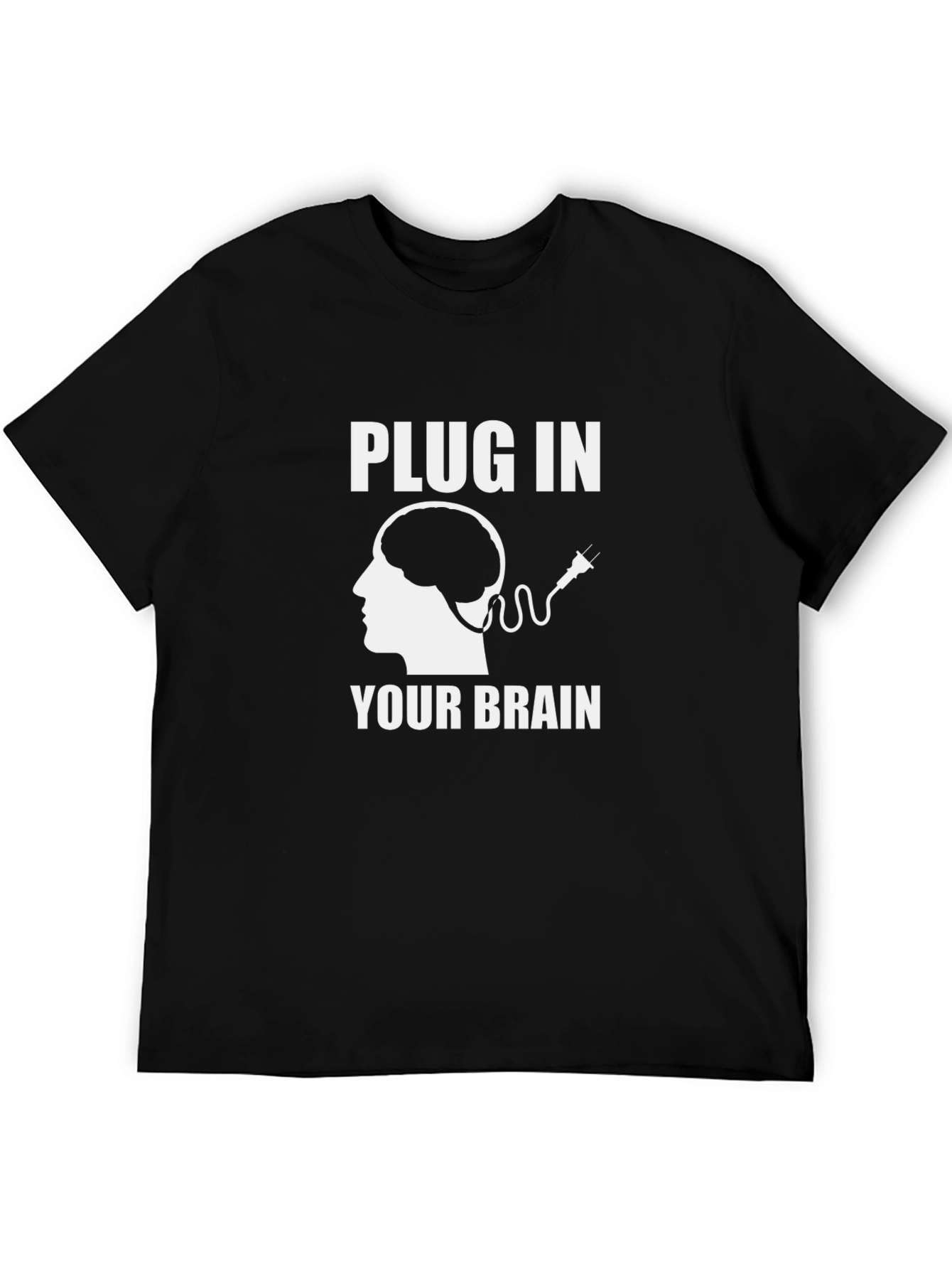 Plug In Your Brain Graphic Tee - Funny T-Shirt
