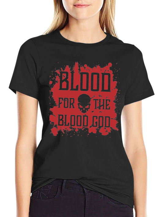 Blood for the Blood God Graphic Tee