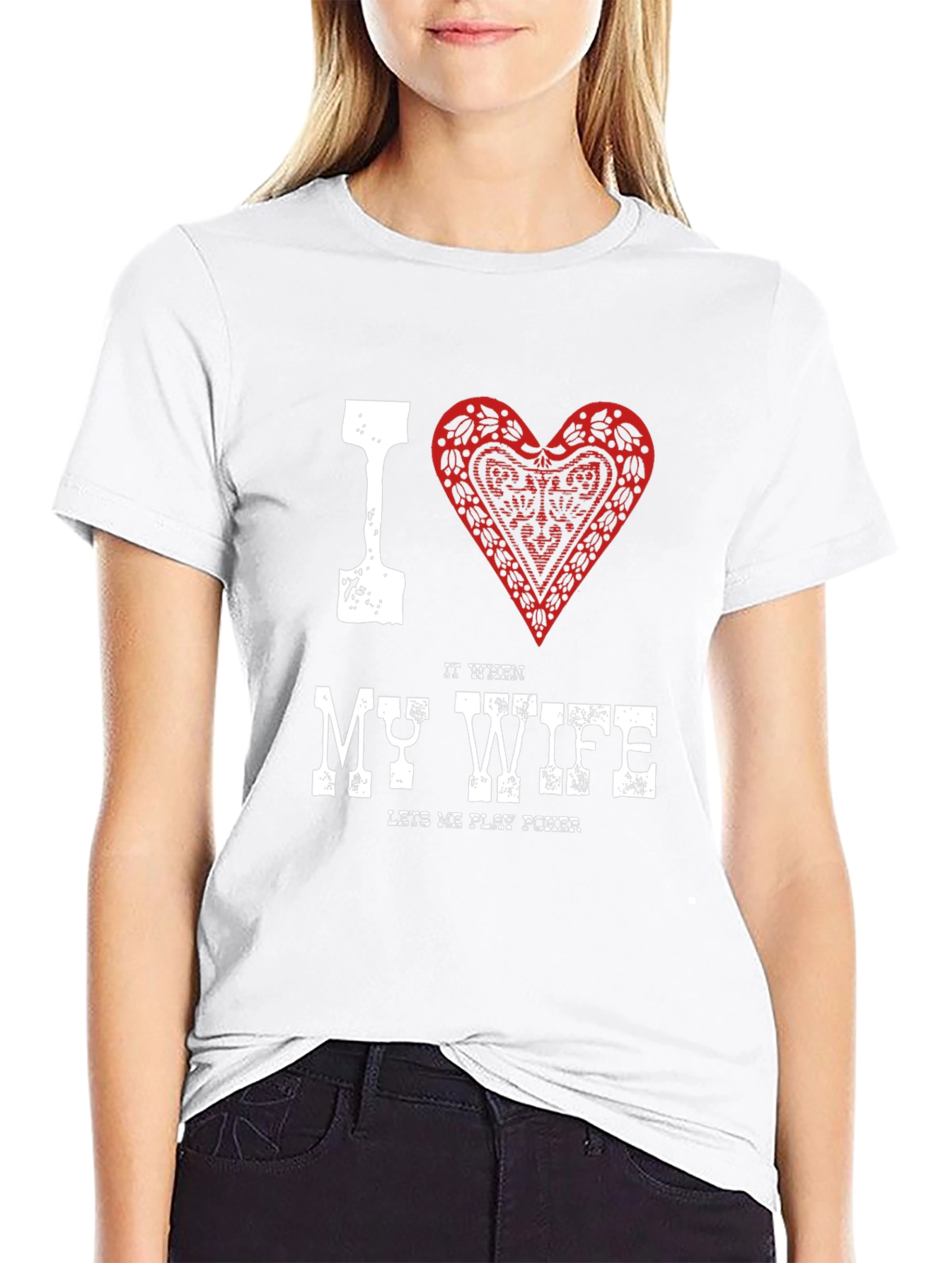 I Heart My Wife Poker T-Shirt