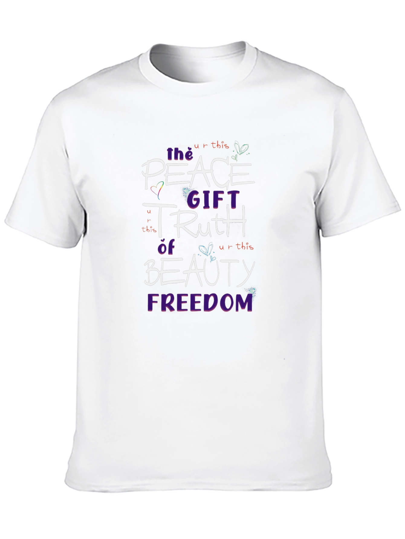 Peace Gift Truth Beauty Freedom T-Shirt