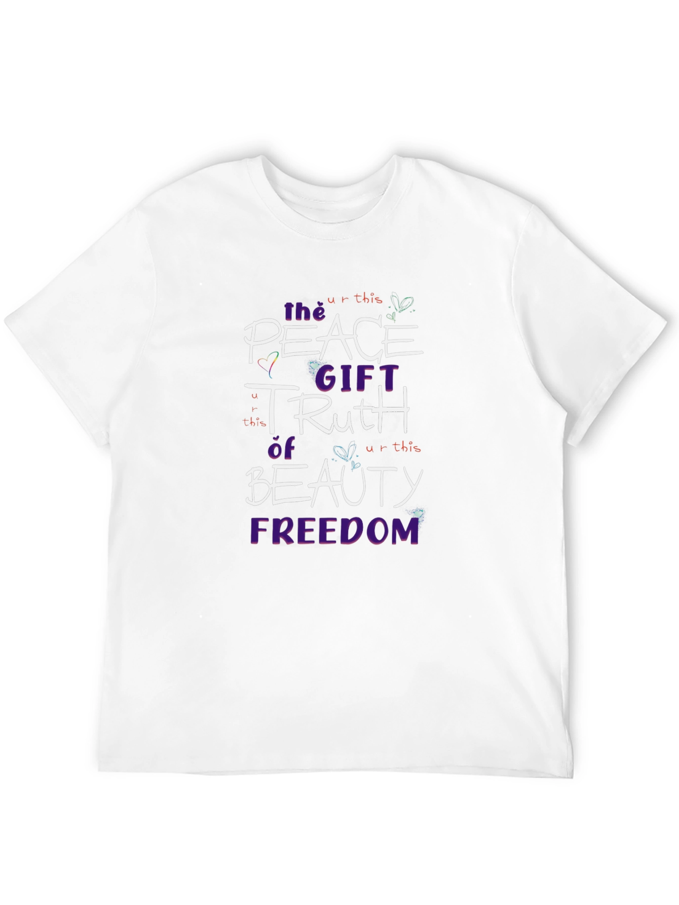 Peace Gift Truth Beauty Freedom T-Shirt