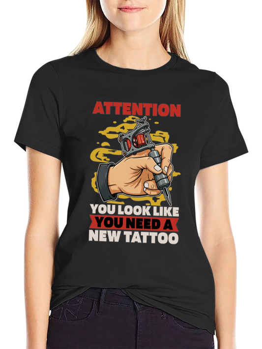 Attention New Tattoo T-Shirt