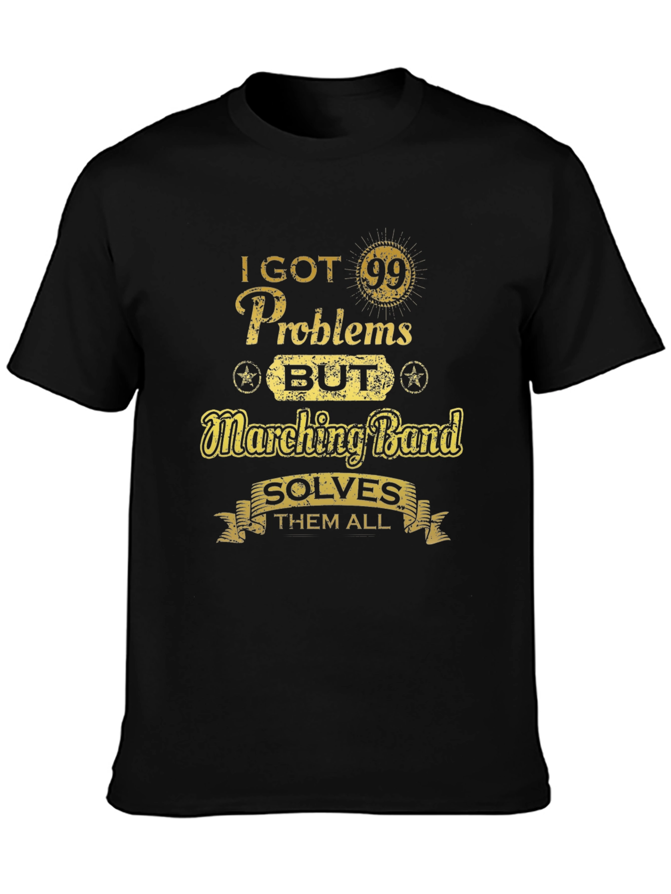 Marching Band Solves All Problems T-Shirt