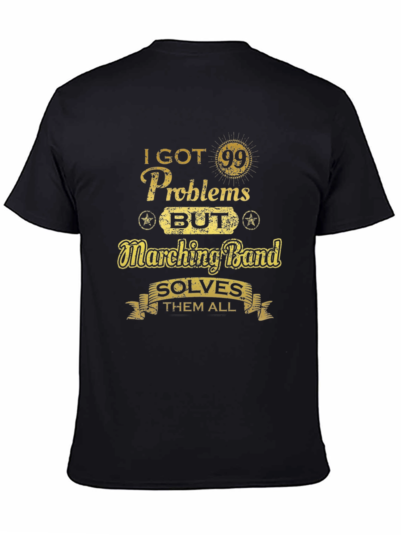 Marching Band Solves All Problems T-Shirt
