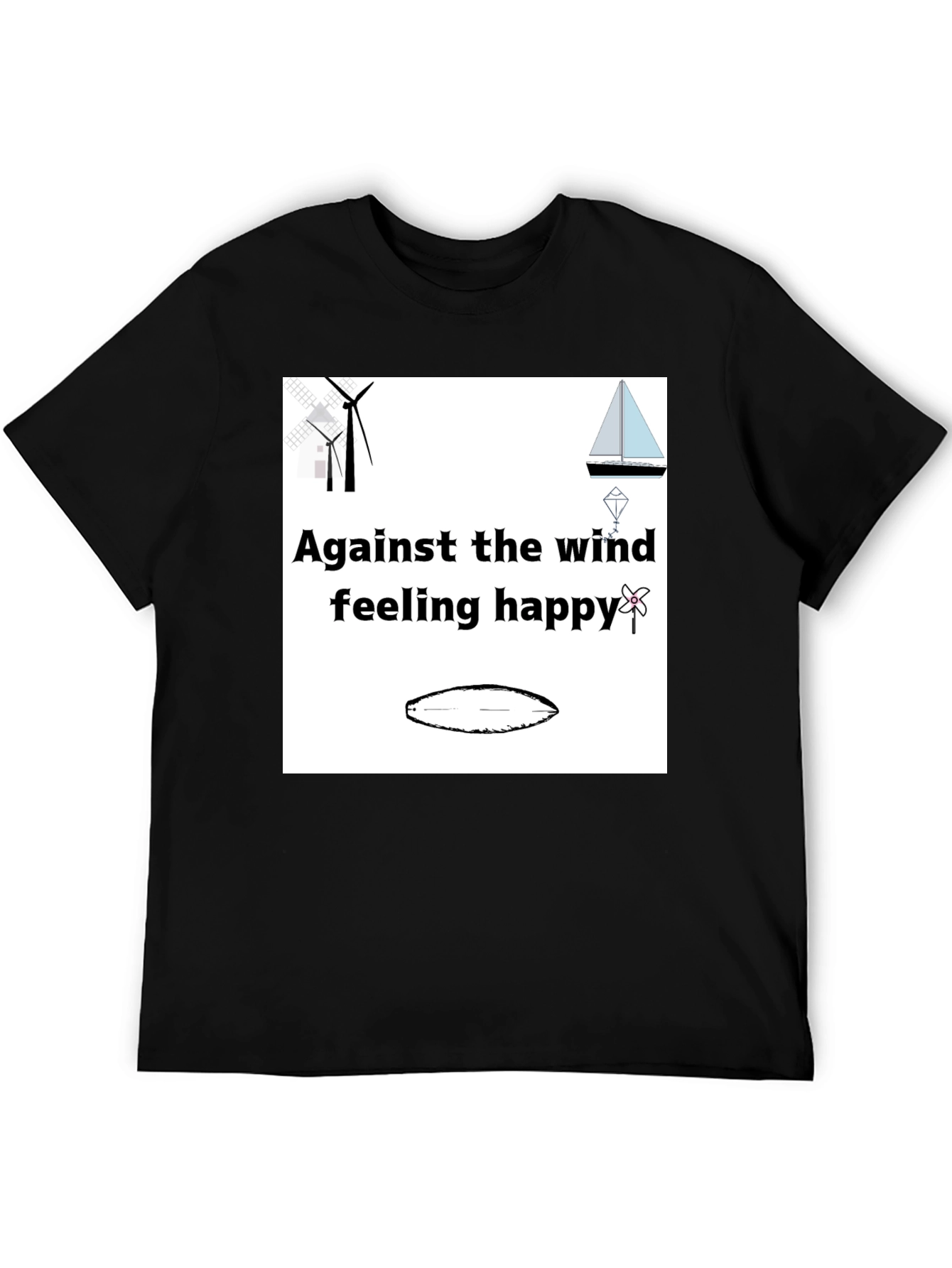 Against the Wind Happy Sailing T-Shirt
