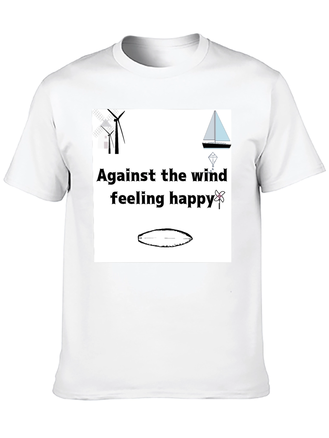 Against the Wind Happy Sailing T-Shirt
