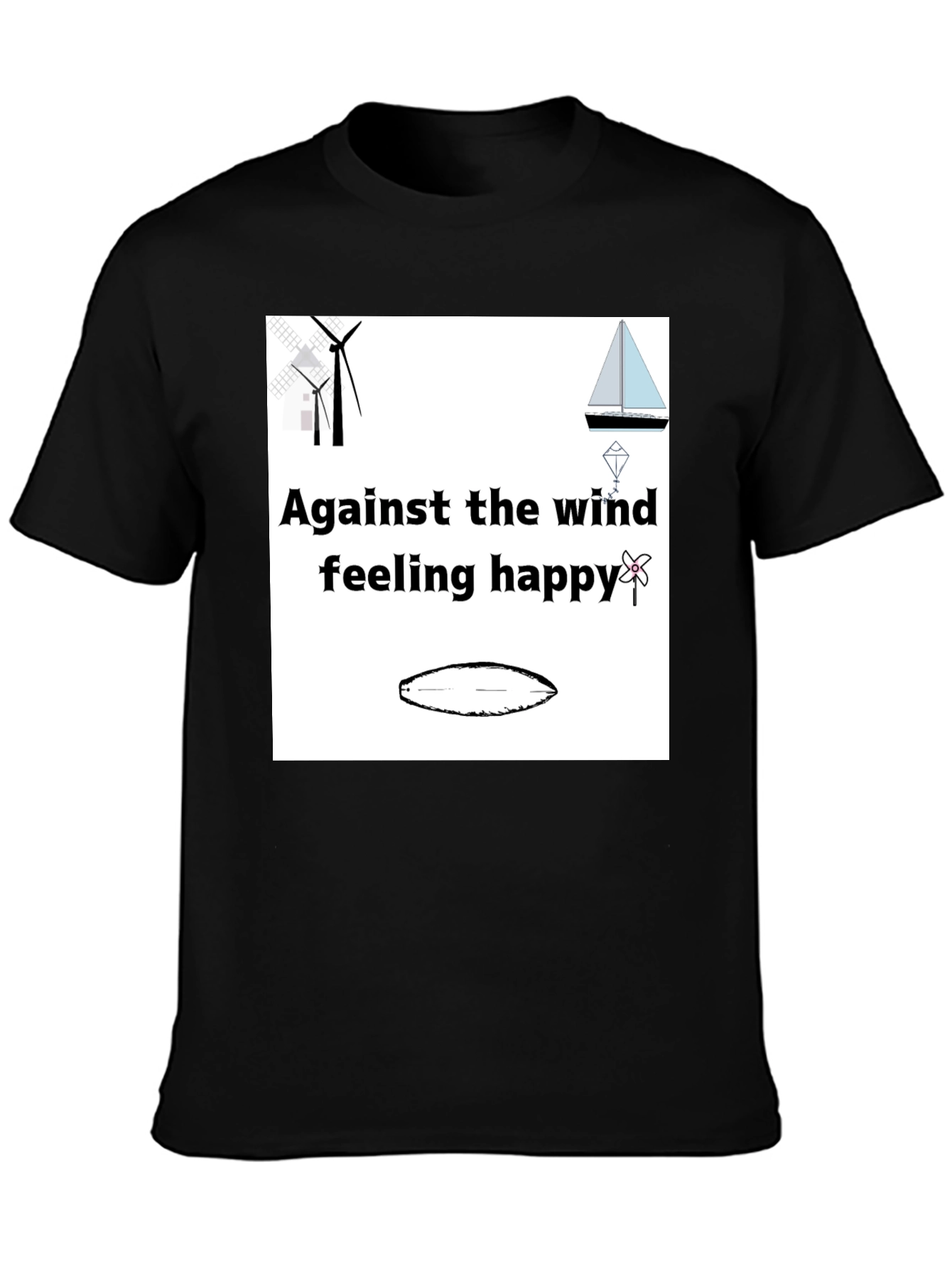 Against the Wind Happy Sailing T-Shirt