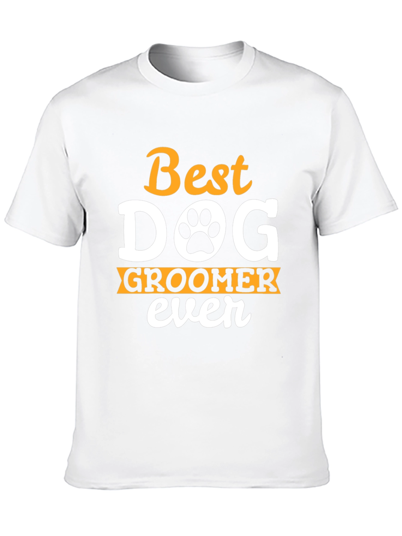 Best Dog Groomer Ever T-Shirt