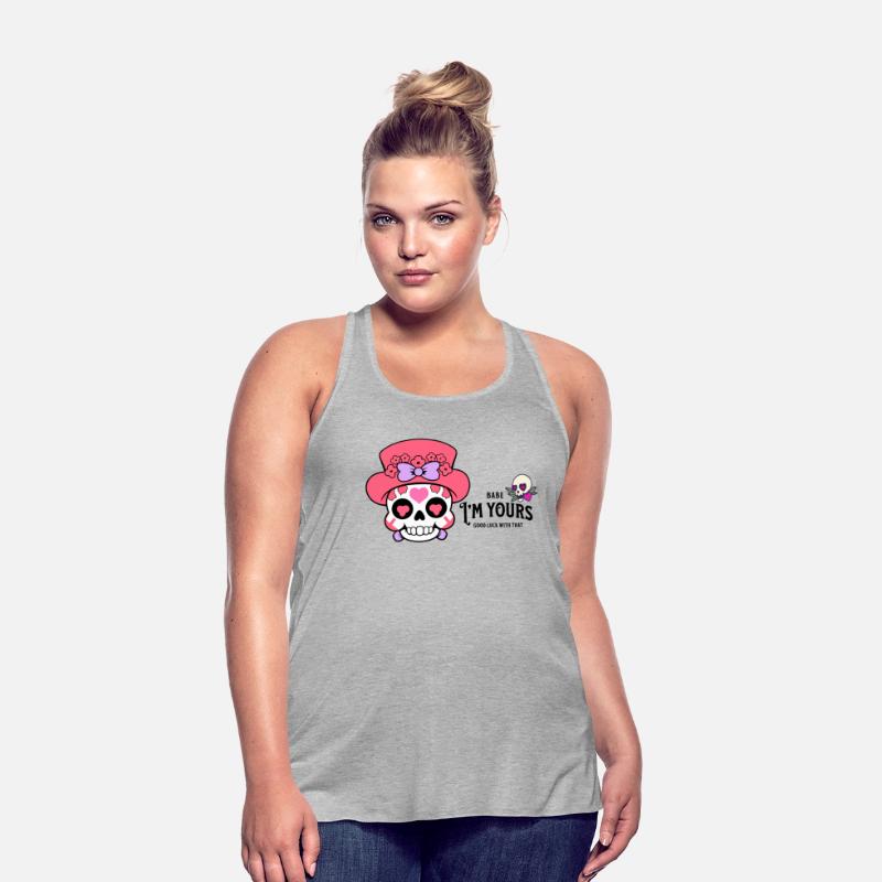 Babe, I'm Yours... Good Luck With That"