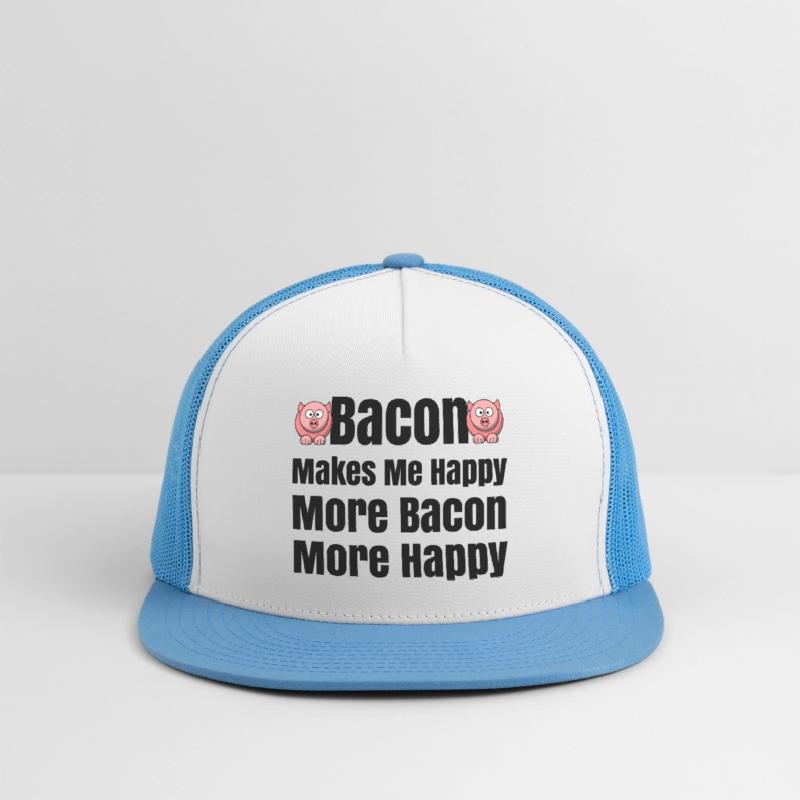 Bacon Makes Me Happy Bacon Lovers Bacon Everything