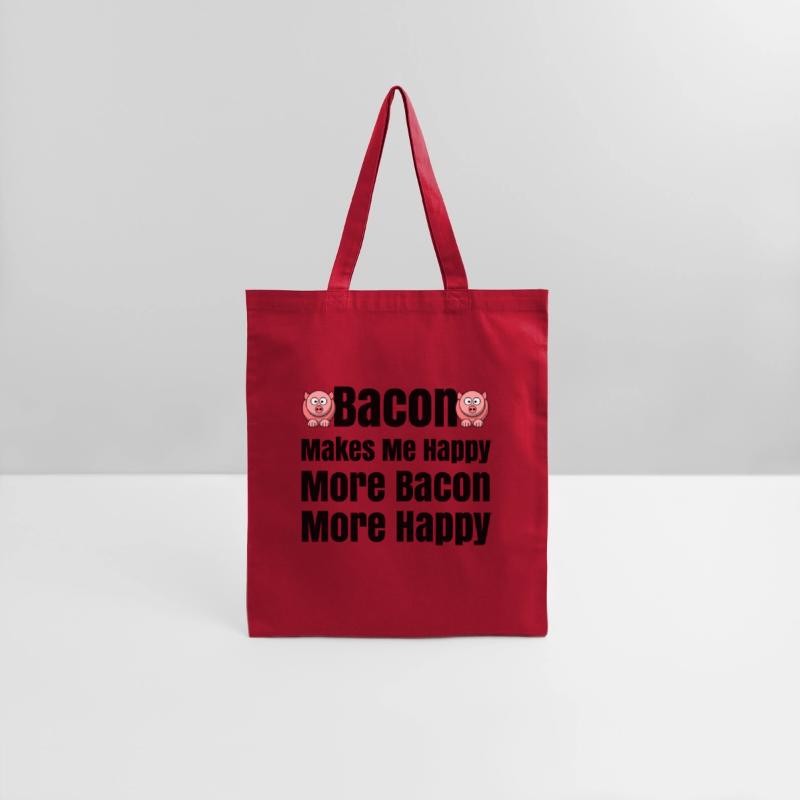 Bacon Makes Me Happy Bacon Lovers Bacon Everything