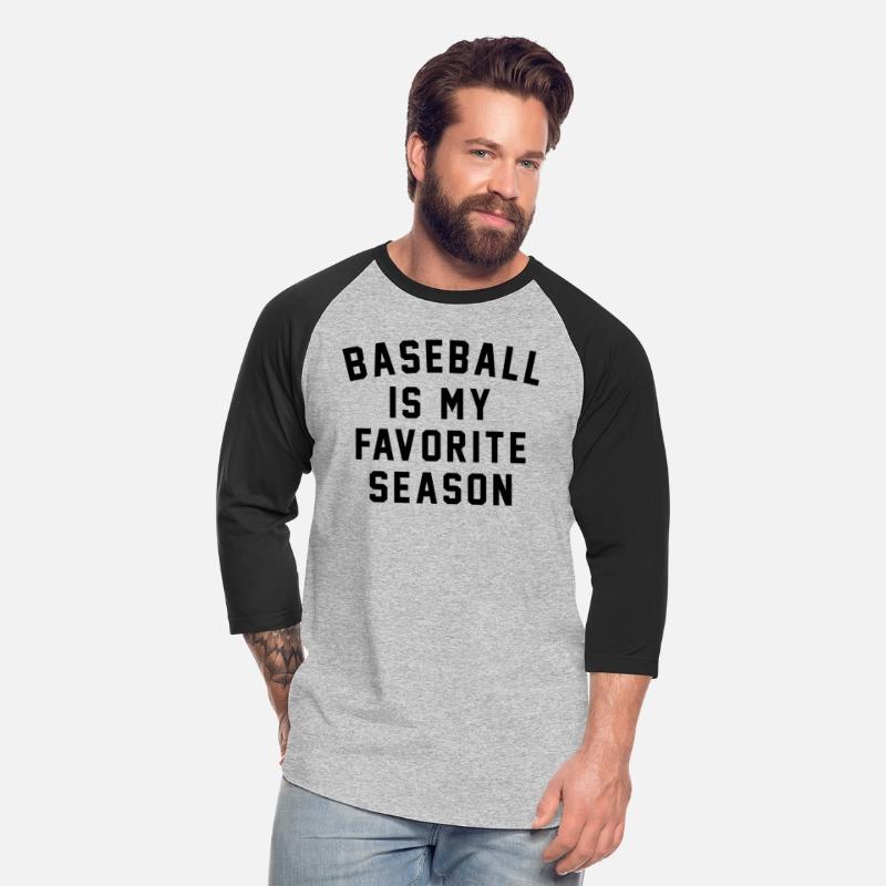 Baseball Is My Favorite Season Baseball