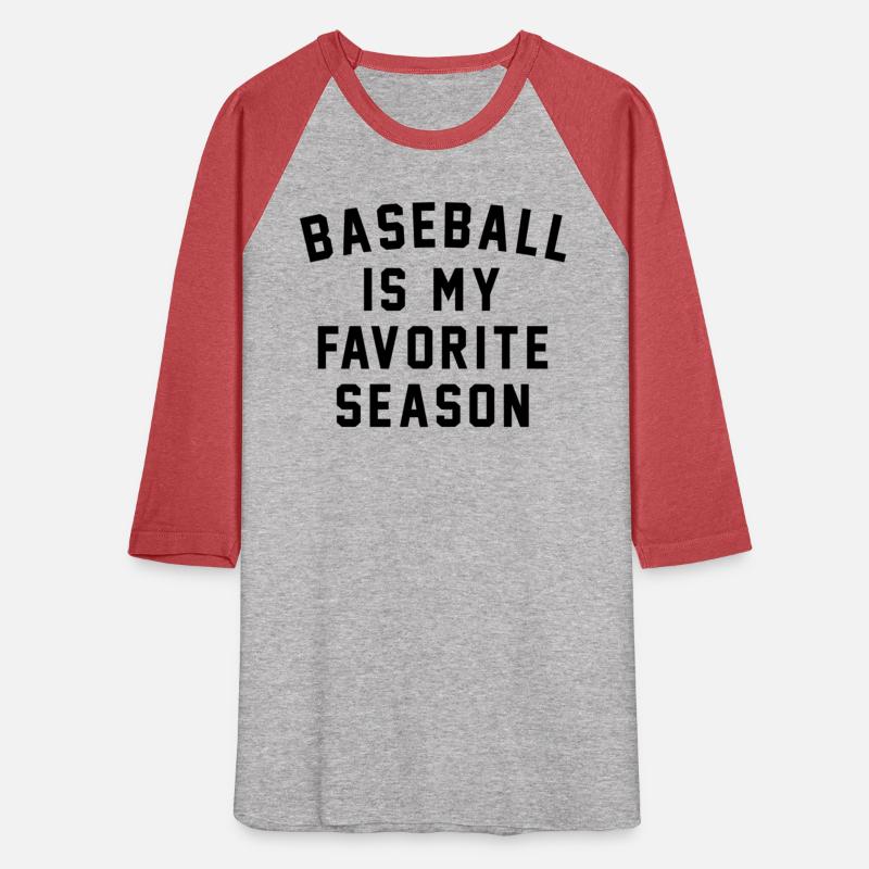 Baseball Is My Favorite Season Baseball