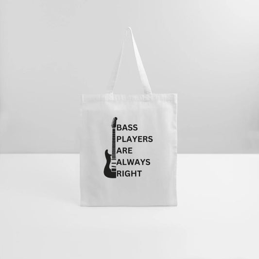 Bass Players Are Always Right