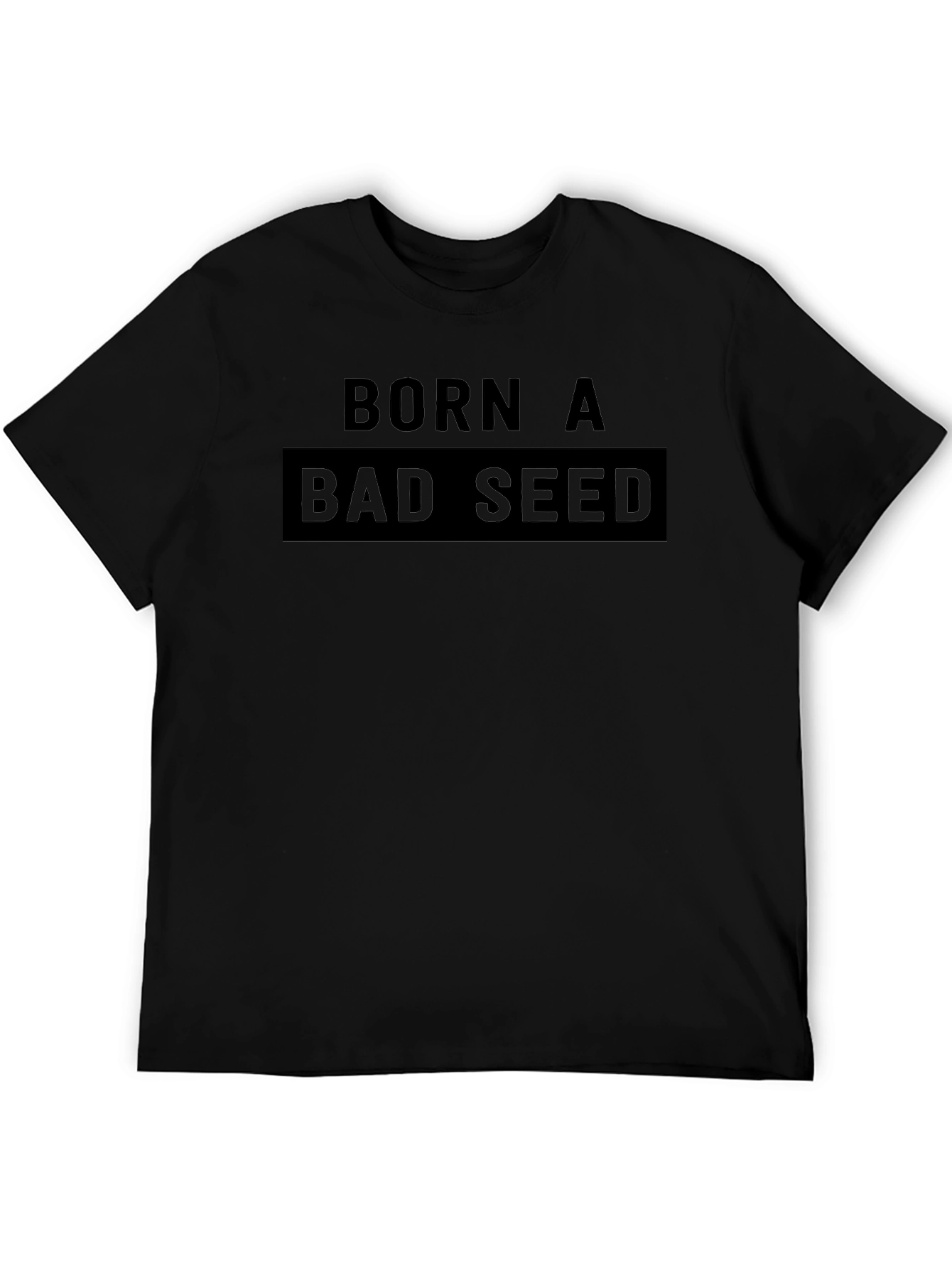 Born A Bad Seed Graphic T-Shirt - Black