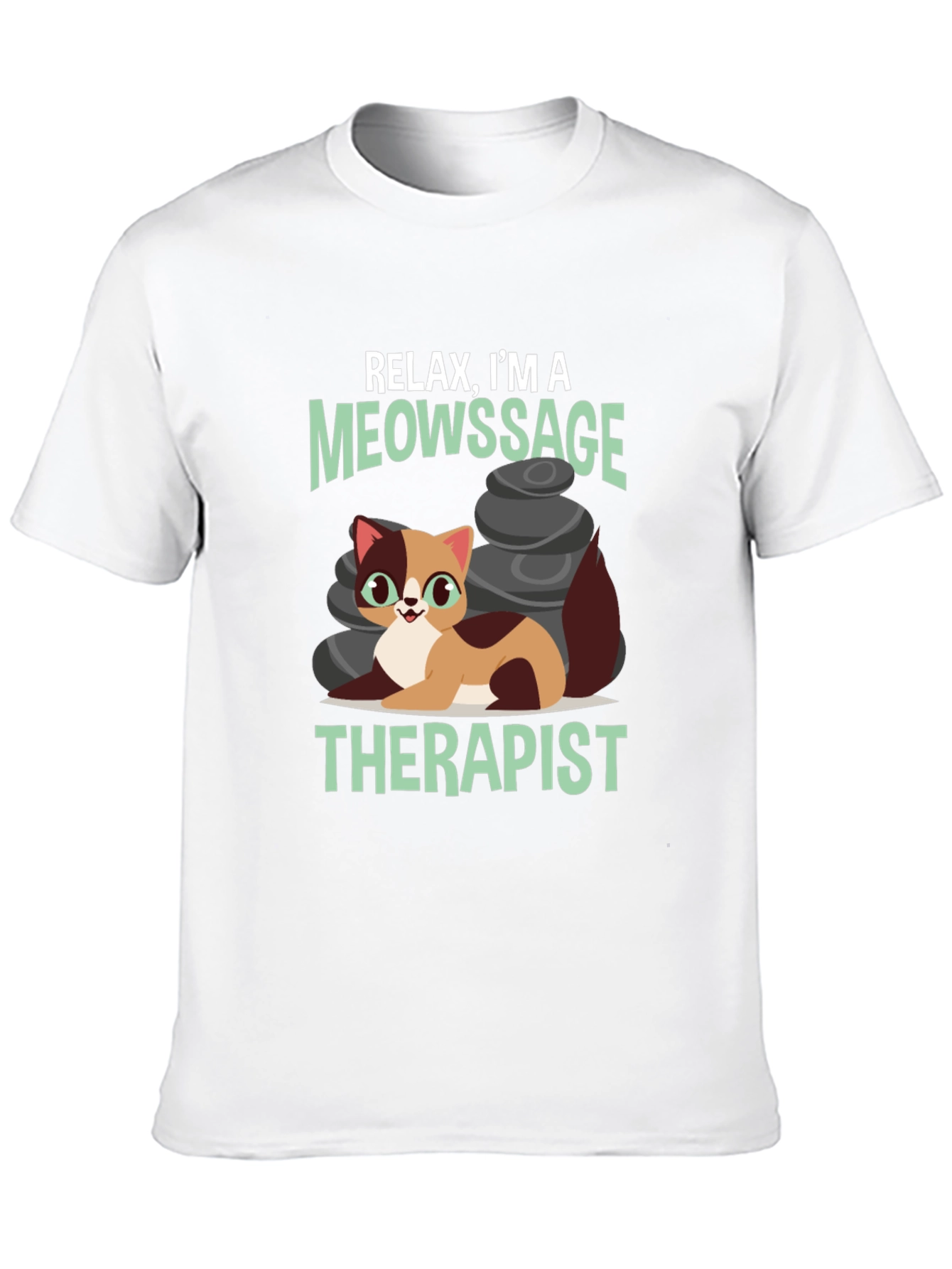 Relax Im a Meowssage Therapist T-Shirt