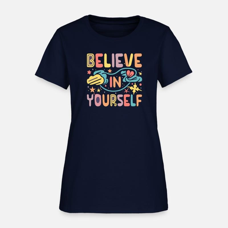 believe in your self t-shirt