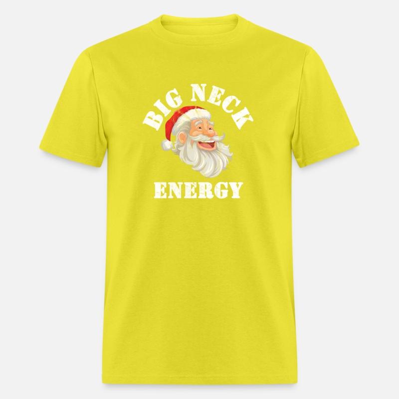 Big Neck Energy Winter Funny Shirt Saying