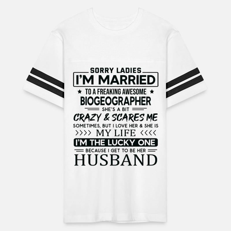 Biogeographer Funny Saying For Husband