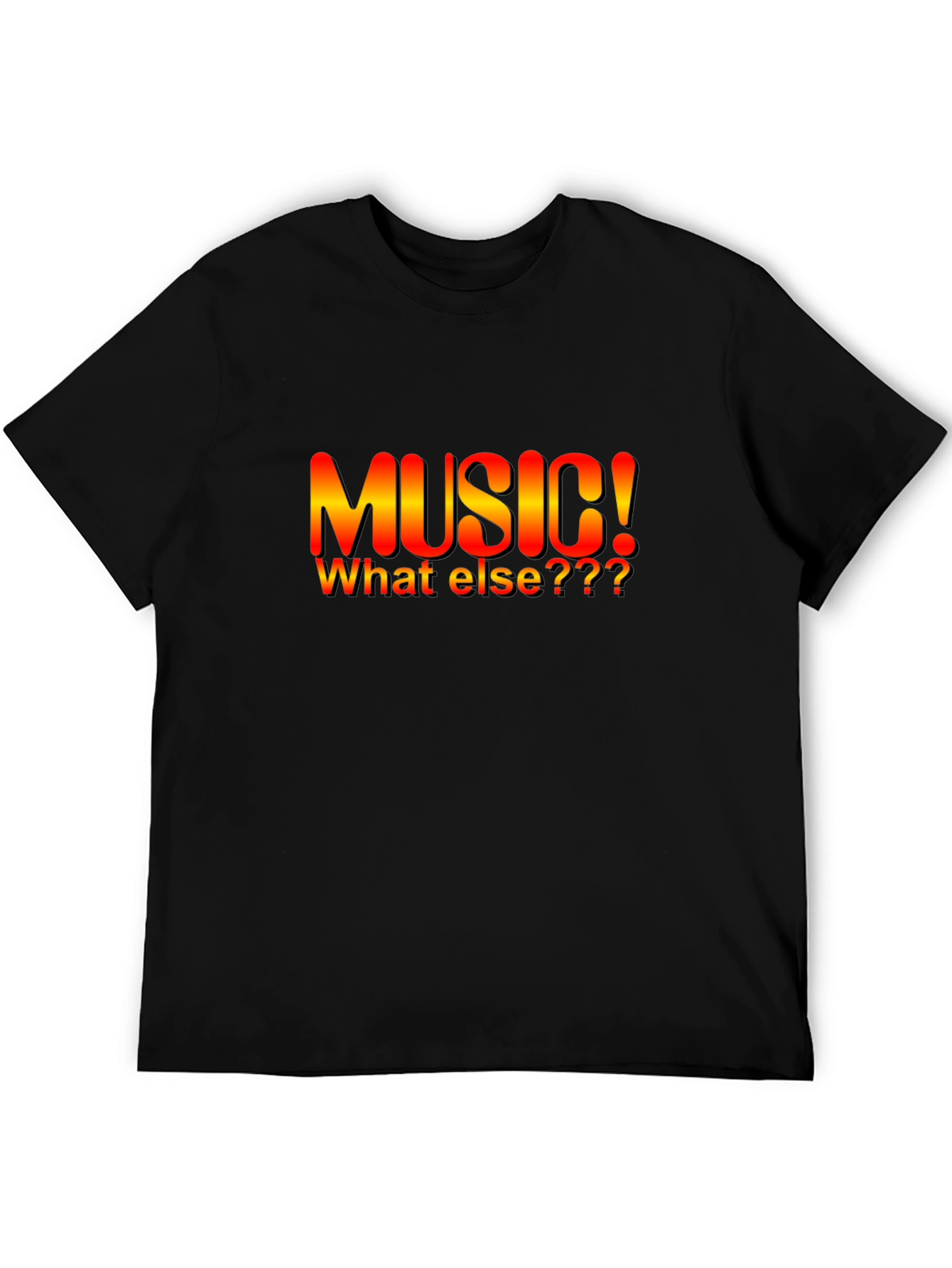 Music! What Else??? Black Graphic Tee