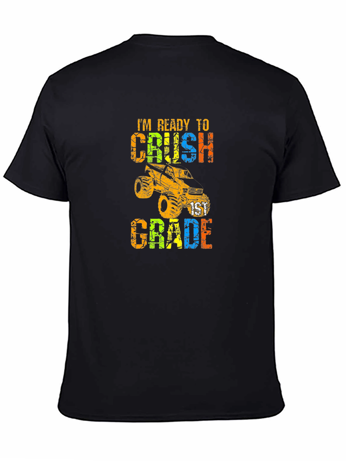 Ready to Crush 1st Grade Monster Truck T-Shirt