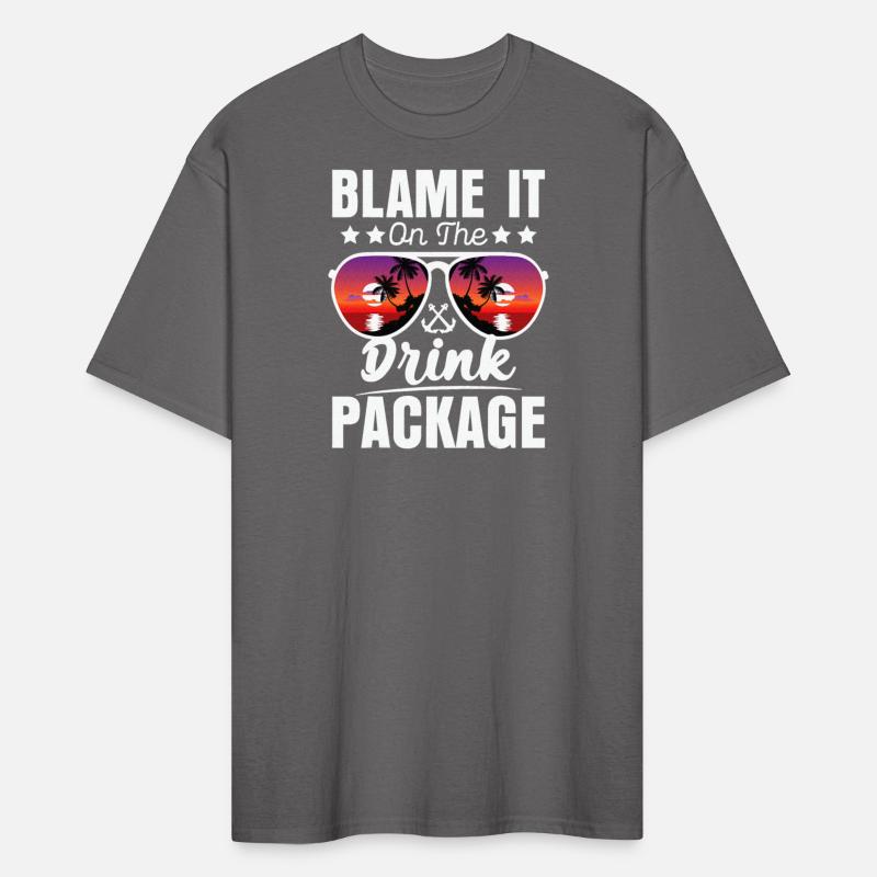 Blame It On The Drink Package Vacay Cruising Lover