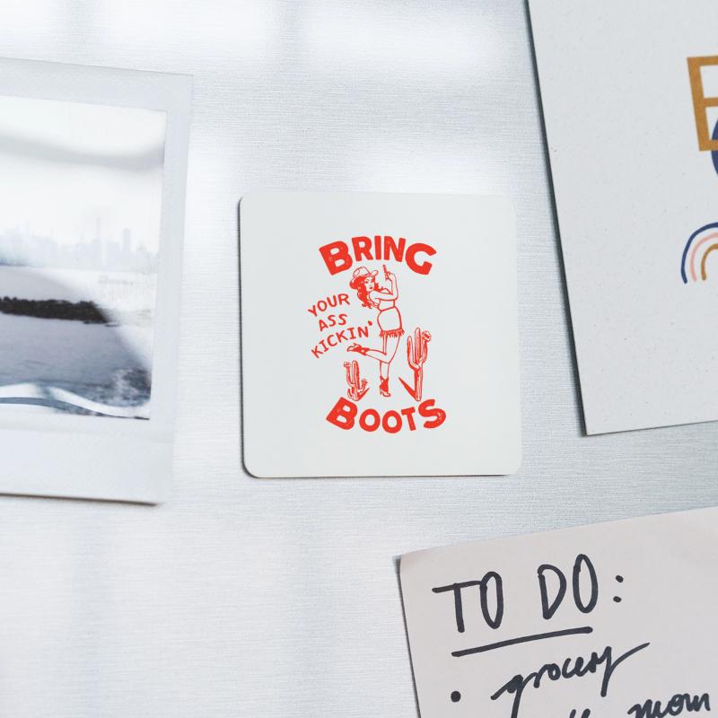 Bring Your Ass Kicking Boots!