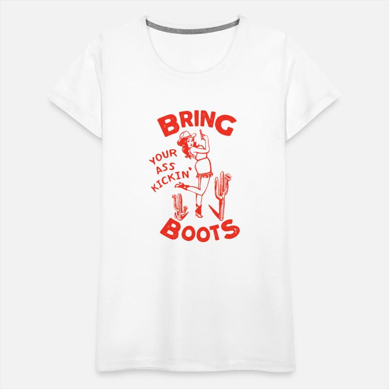 Bring Your Ass Kicking Boots!