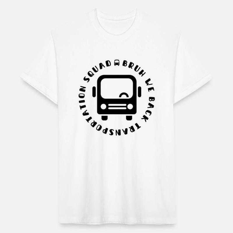 Bruh We Back Transportation Squad