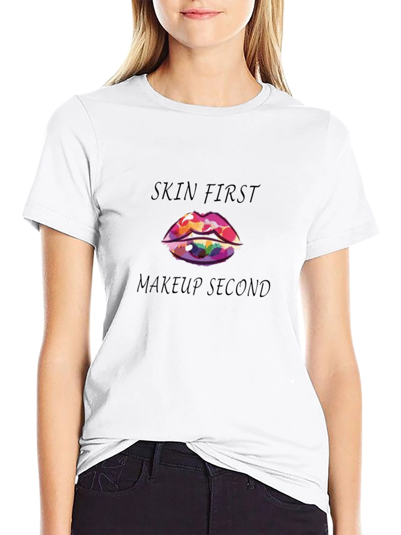 Skin First Makeup Second Graphic Tee