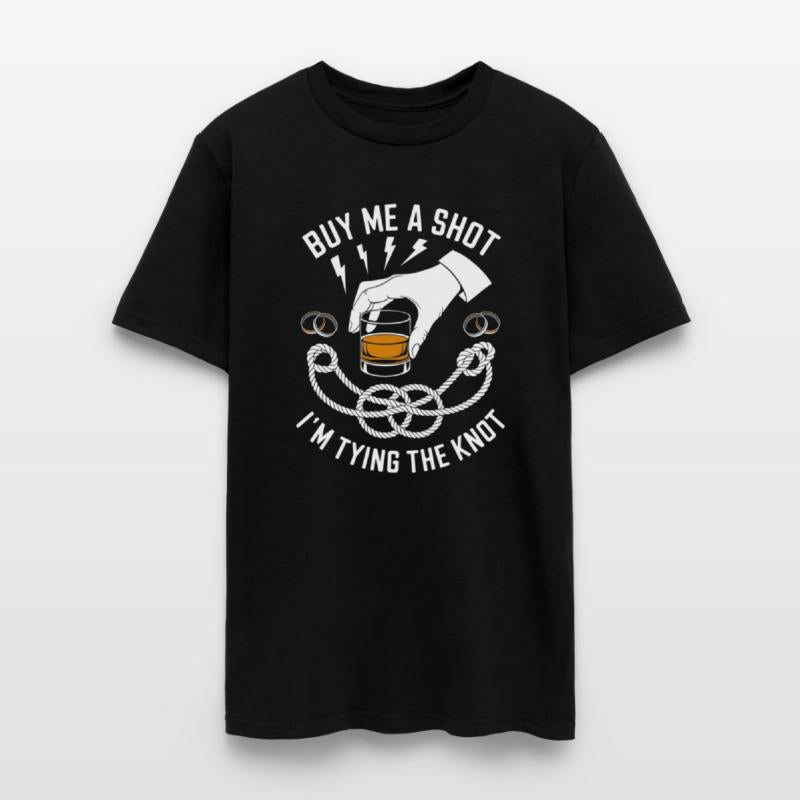 Buy Me A Shot I' Getting Married Bachelor Party.