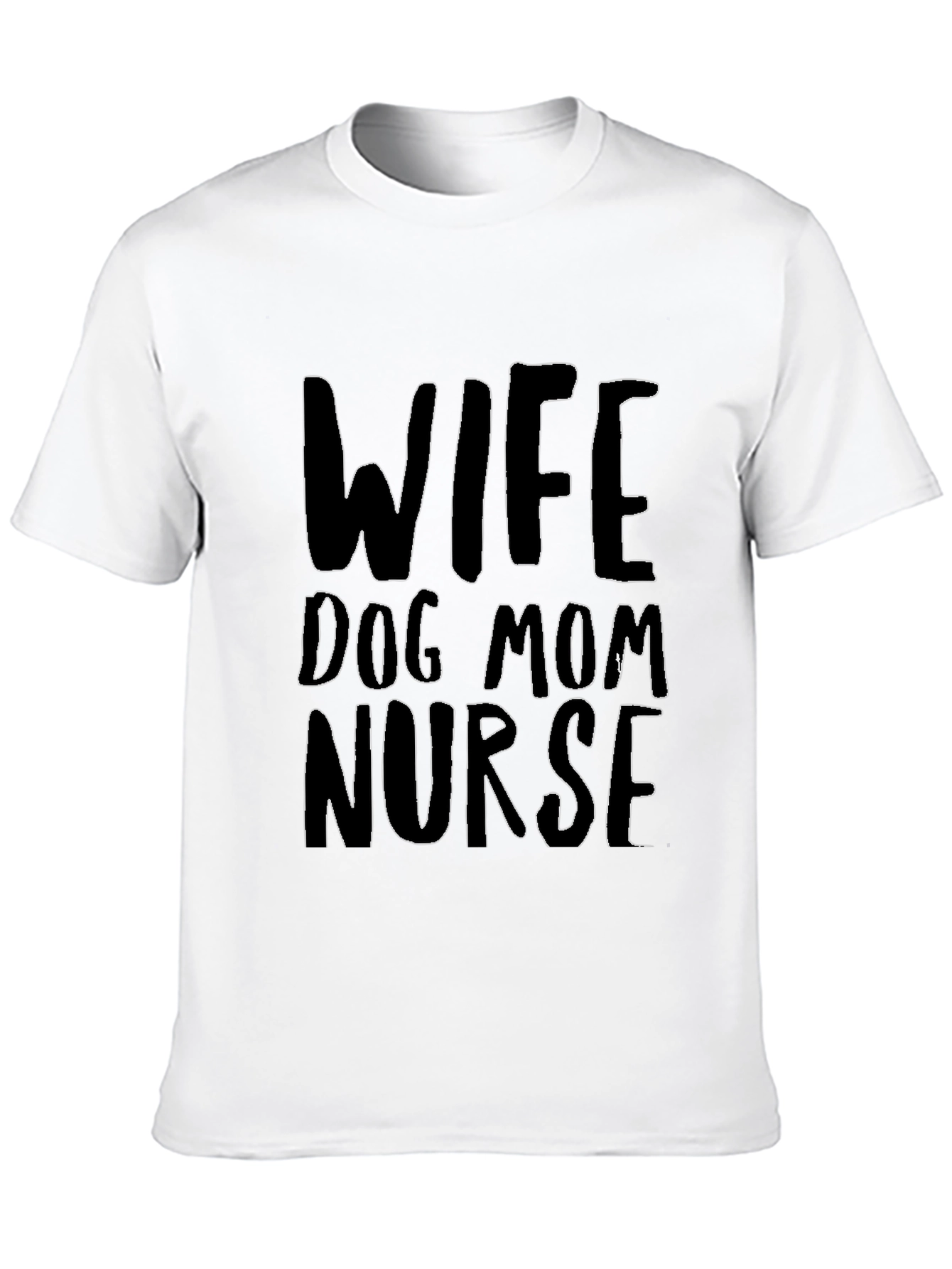 Wife Dog Mom Nurse Graphic Tee - Black
