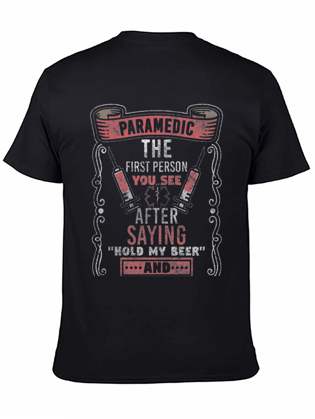 Paramedic Hold My Beer Graphic T-Shirt
