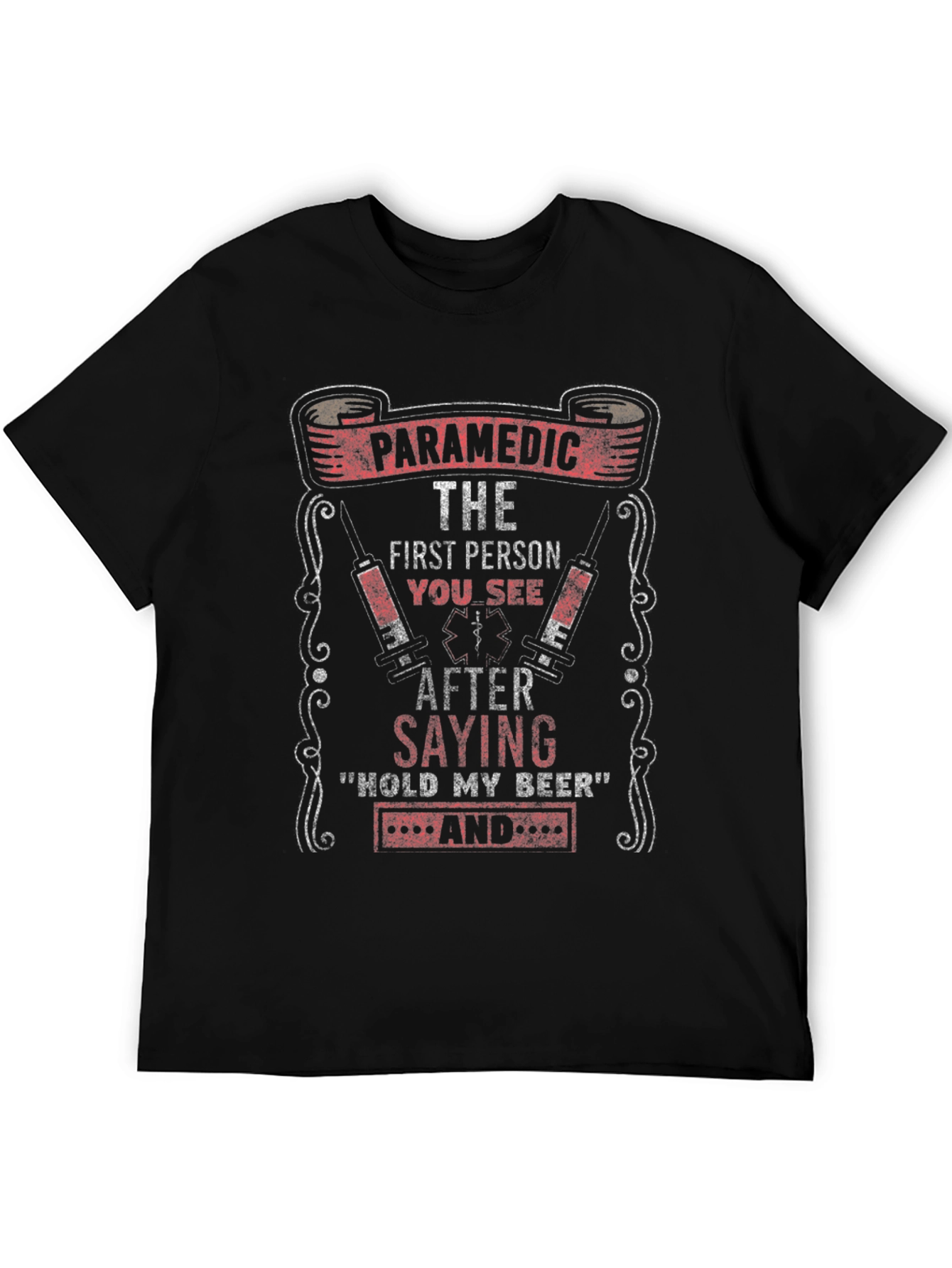 Paramedic Hold My Beer Graphic T-Shirt