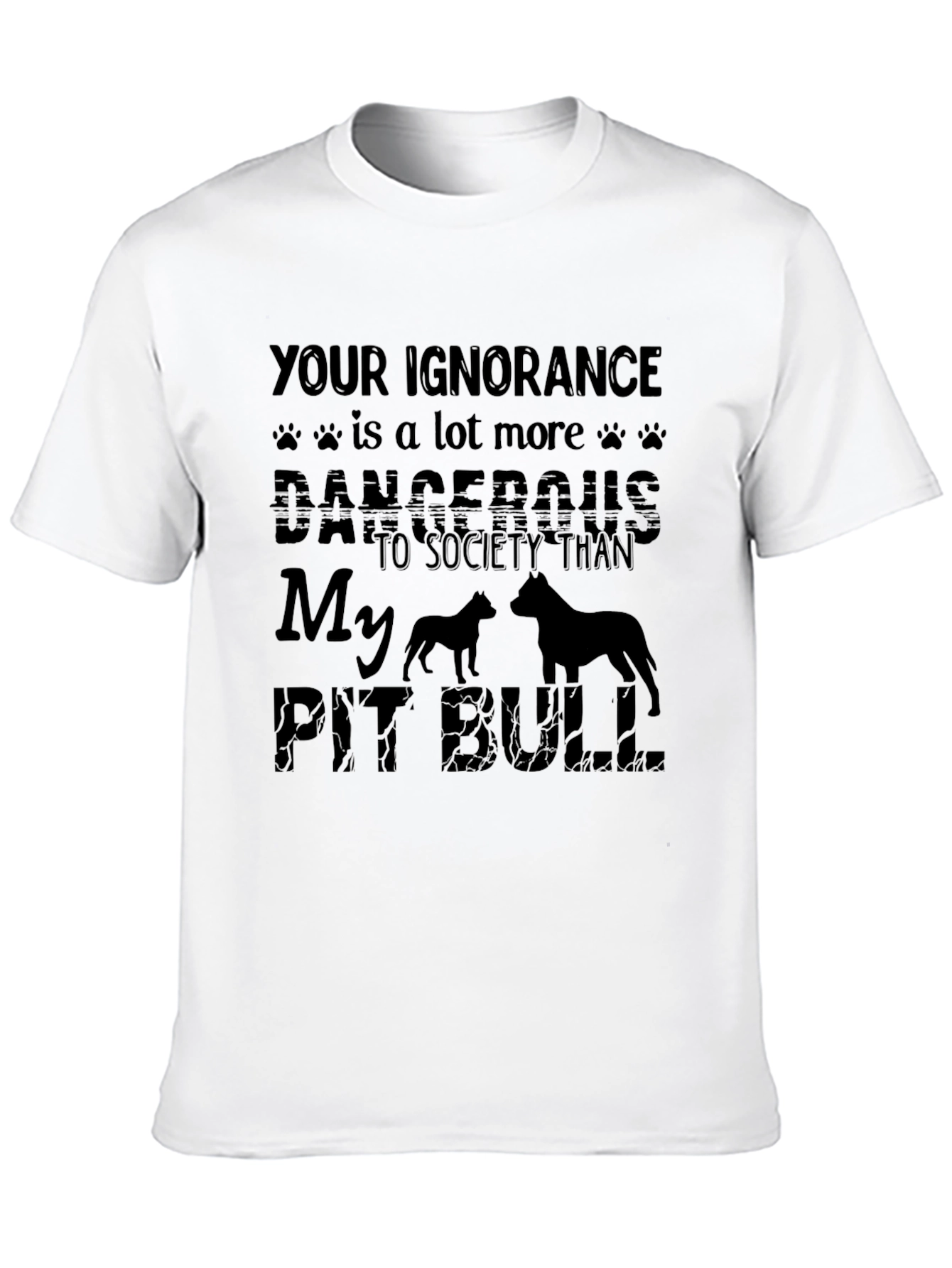 Ignorance Dangerous Pit Bull T-Shirt