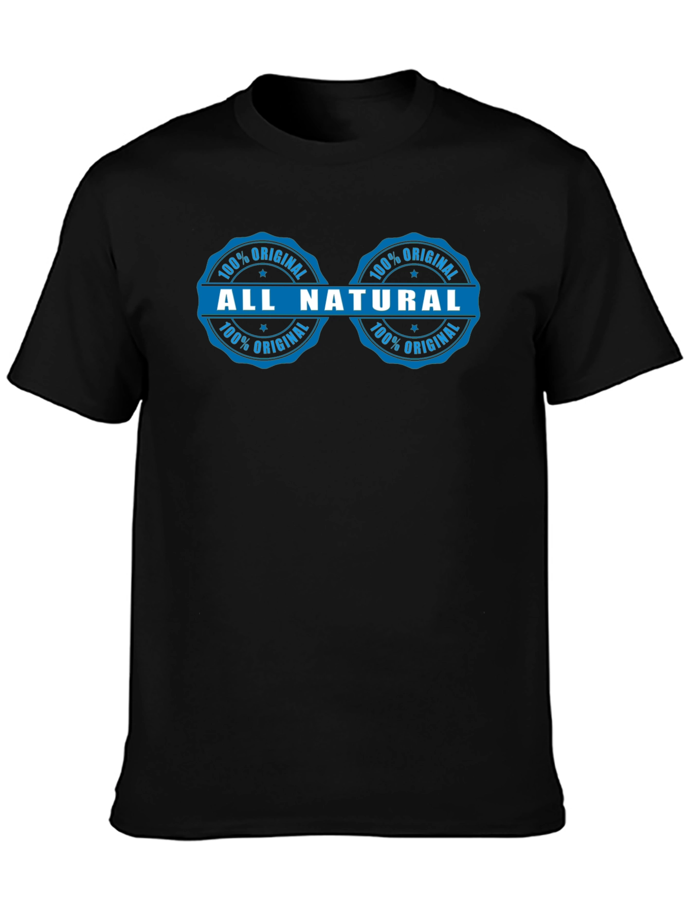 All Natural Graphic T-Shirt - 100% Original